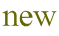 new